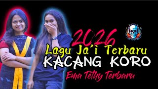 Lagu Jai Baru 🌴🌴 Kacang Koro 🌴 Ema Tethy Terbaru