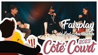 Côté Court 2023 - FAIRPLAY de Zoel Aeschbacher