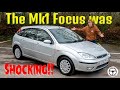 The mk1 focus was shocking and changed the world