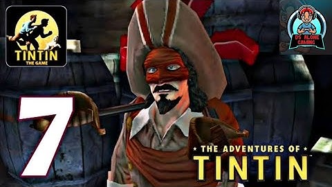 The Adventures of Tintin  Chapter 7: The Fate of Sir Francis Haddock | [Gameplay]