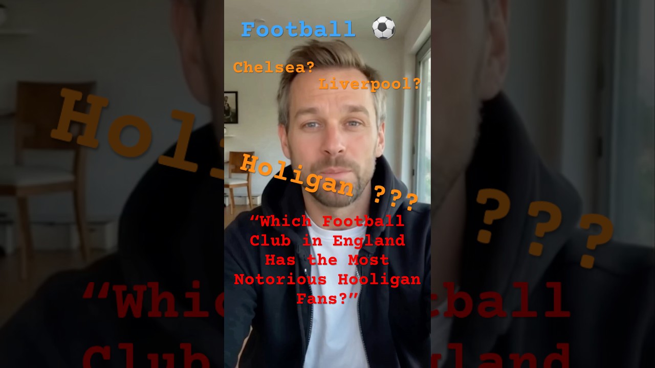 «Какой футбольный клуб в Англии имеет самых отъявленных фанатов-хулиганов?»