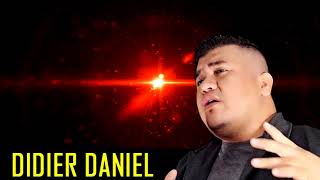 Video thumbnail of "OYE MUJER DIDIER DANIEL"