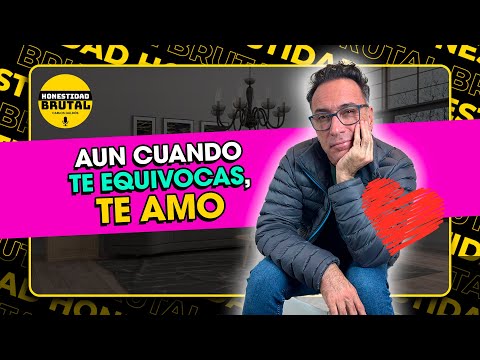 AUN CUANDO TE EQUIVOCAS, TE AMO CON CARLOS GALDÓS EN