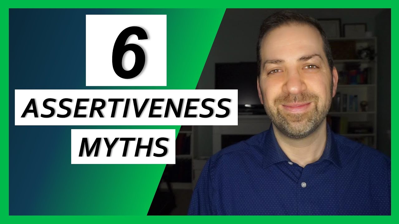 6 MYTHS About Assertiveness Debunked