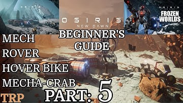 Osiris: New Dawn | Beginner