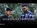 RISHBH and Gentleboy - Heartbreak thoughts (Official video) | latest punjabi song 2025