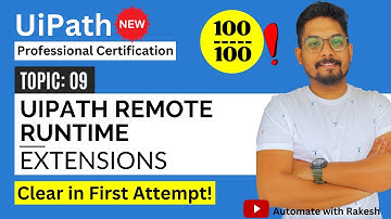 UiPath Remote RunTime: UiPath Extensions | UiPath Automation Developer Professional Exam Preparation