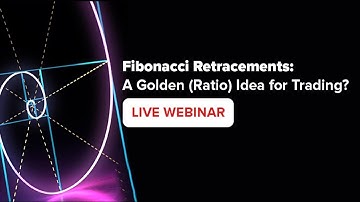 Fibonacci Retracements: A Golden (Ratio) Idea for Trading | Century Financial | [Webinar] #Trading
