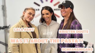 Was It About The Pasta? With Kristen Doute and Lala Kent Scheananigans