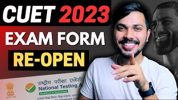 CUET UPDATE 😳 Exam Form portal Re-Open | Last Chance for Students 😱🔥 CUET 2023 Galti Mat Karna 😨
