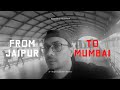 A New Vlog from Jaipur to Mumbai | Jayant Kumar