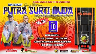 Download Lagu 🔴 📡 LIVE PENTAS ❗YANG ISTIMEWA ❗PUTRA SURTI MUDA❗RABU, 10 SEP 2025 ❗PENYINGKIRAN LOR-INDRAMAYU MP3