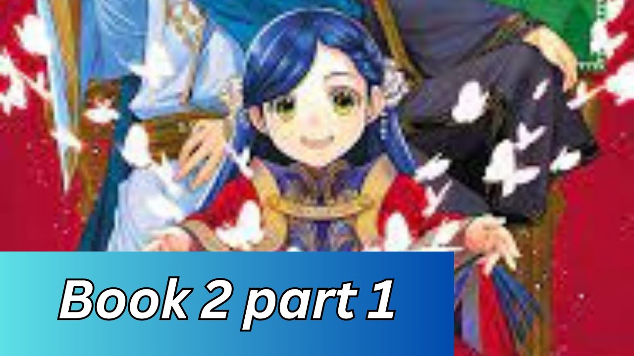 light-novel-reading-ascendance-of-a-bookworm-fanbook-2-part-1-youtube