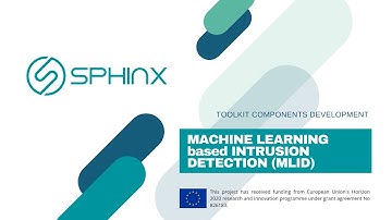 SPHINX Toolkit Components Development - Machine Learning based Intrusion Detection (MLID)
