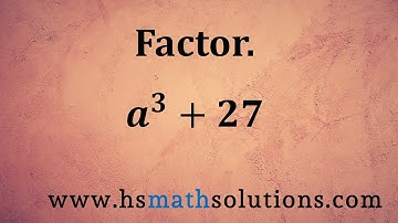 Factoring the Sum of Cubes (Example)