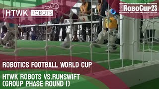 Robot Football World Cup 2023  HTWK Robots vs. rUNSWift (Robocup Bordeaux, Group Phase Round 1)