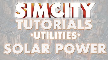 SimCity 2013 Tutorial - SOLAR POWER