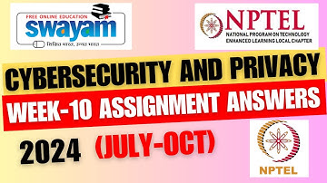 The BEST Cyber Security and Privacy Answers for NPTEL Week-10 Assignments 2024!