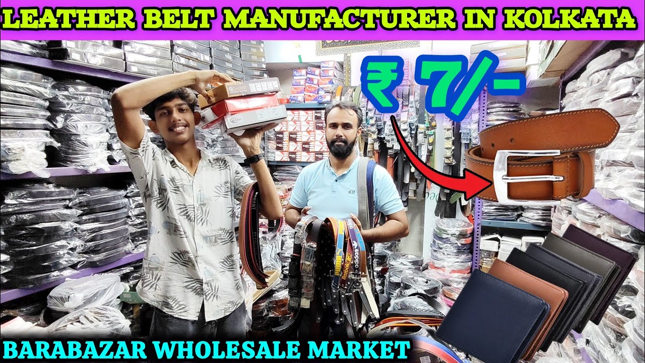Leather Belt & Wallet Manufacturer In Kolkata Barabazar Rs 7/- 🤯| Belt Wholesale Market In Kolkata💥