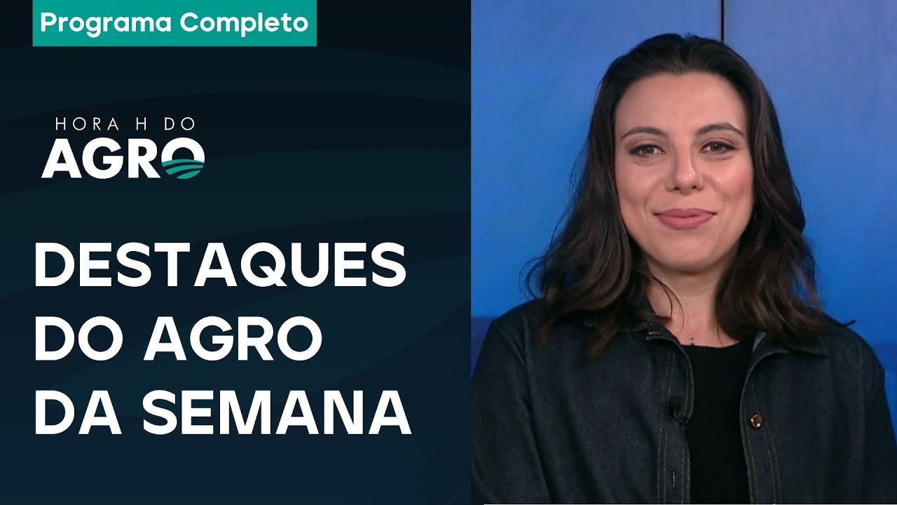 Suspensão da moratória da soja + etanol de milho I Hora H do Agro - 23/08/25