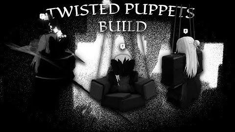 THE BEST TWISTED PUPPETS BUILD REVIEW V2