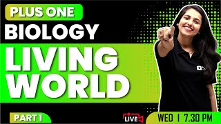 PLUS ONE BIOLOGY | LIVING WORLD PART 1 | CHAPTER 1 | EXAM WINNER +1 | +1 EXAM screenshot 5