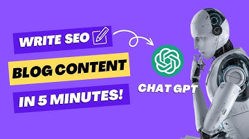 Write SEO Friendly Blog Content in 5 Minutes [Using ChatGPT]