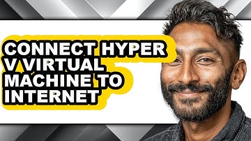How to Connect Hyper V Virtual Machine to Internet (updated)