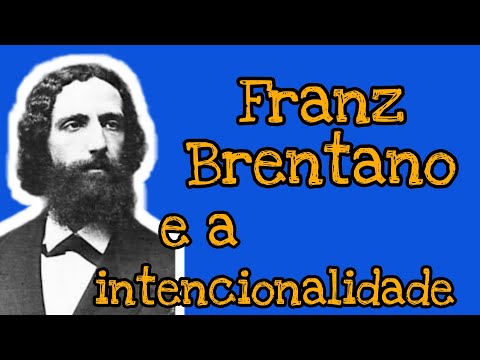 INTENCIONALIDADE E MARCA DO MENTAL PARA FRANZ BRENTANO, ENTENDA DE MANEIRA SIMPLES