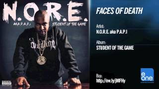 N.O.R.E. aka P.A.P.I. &quot;Faces of Death&quot;