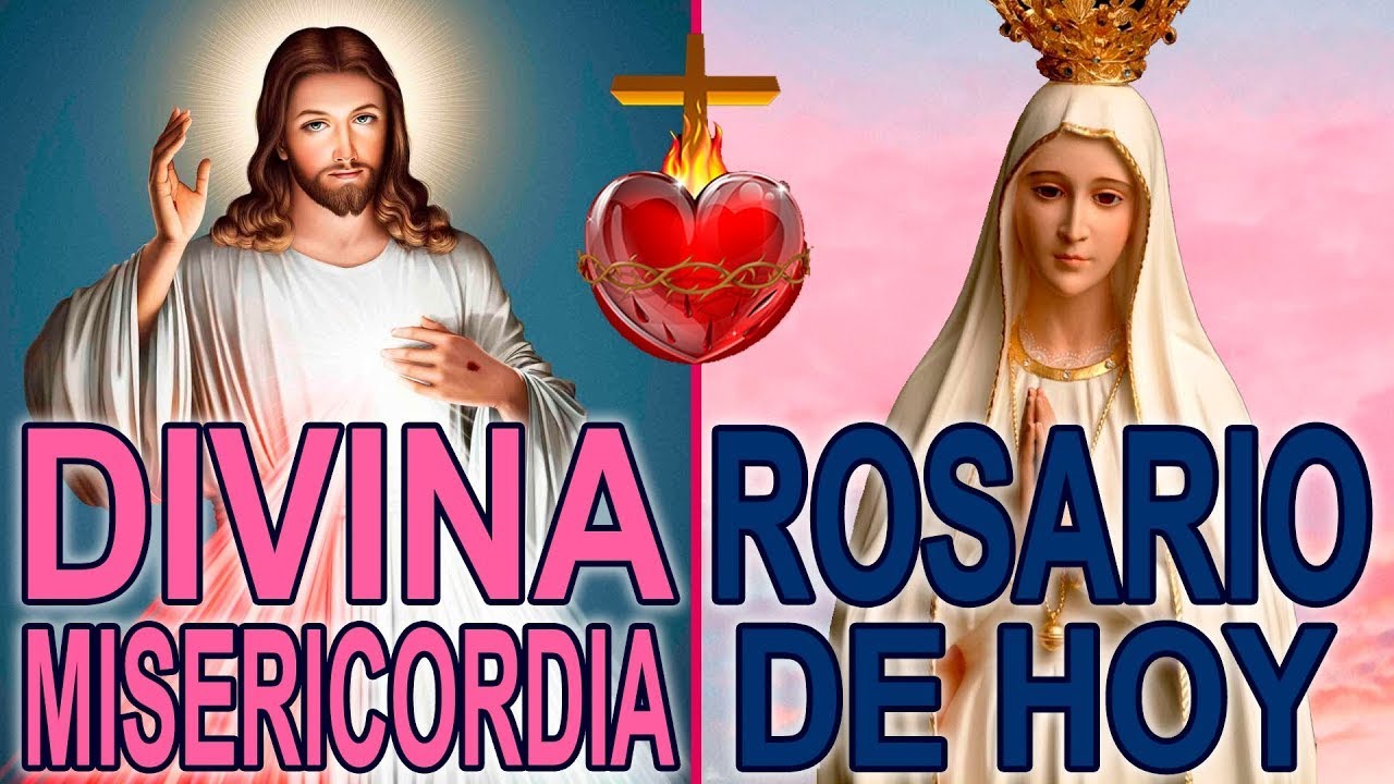 Coronilla de la Divina Misericordia y Rosario de hoy Sábado