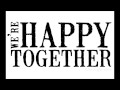 Happy Together - Instrumental