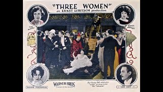 Three Women 1924 By Ernst Lubitsch High Quality Full Movie