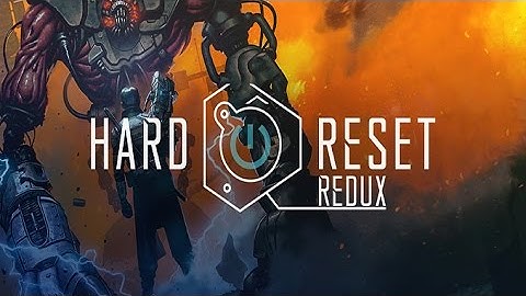 This is the End - Hard Reset Redux - PC