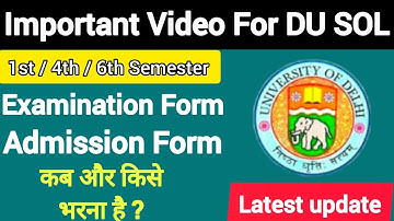 DU SOL 1st/4th & 6th semester examination & admission form update 2021-22
