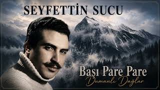 Seyfettin Sucu - Bu Dünya Üç Şey Vardır
