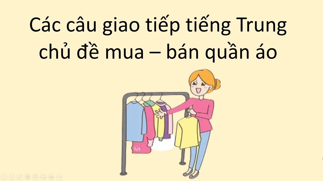 Các câu giao tiếp tiếng Trung chủ đề mua quần áo