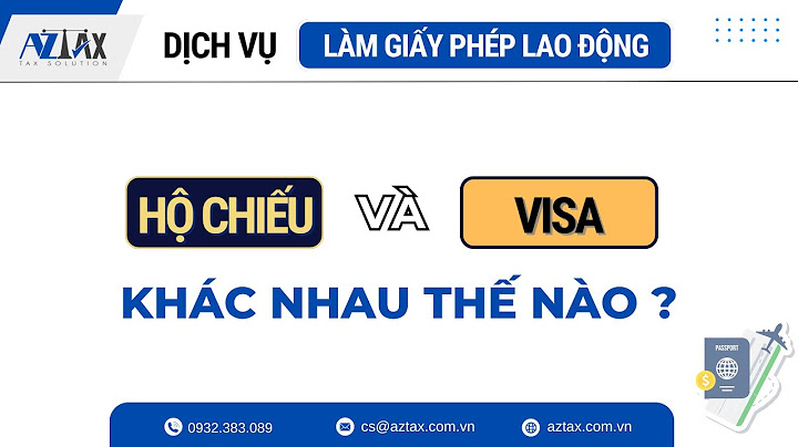 Hộ chiếu và thị thực là gì năm 2024