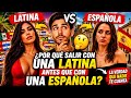 ¿Por Qué Salir con una LATINA Antes que con una ESPAÑOLA? La Verdad que Nadie Te Cuenta ¿?