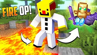 Minecraft But FIRE  Drops OP ITEMS...