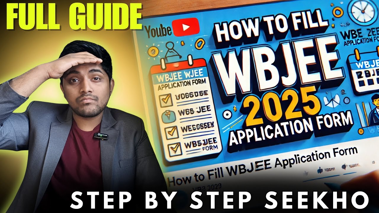 How to Fill the WBJEE 2025 Application Form | Step by Step Guide | Exam ...