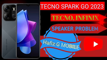 Tecno spark go 2023 speaker problem | how to solve sound problems in tecno mobile