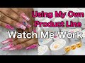 Birthday Nails Using My Own Products | Watch Me Work |Product Line Launch 🚀 | Talented Redd Nails