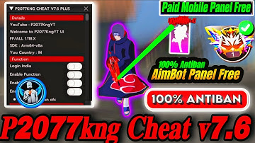 P2077KNG CHEAT V7.6 MOD MENU FREE FIRE 🔥 NEW ANTIBAN FF MOD CS  / BR RANK 100% SAFE | 