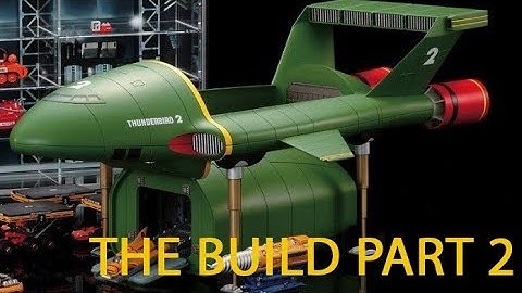 De Agostini Model Space: Thunderbird 2 Part 2