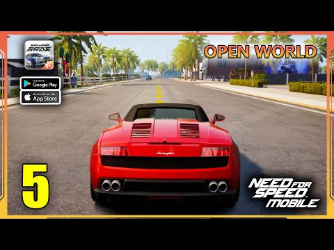 Need for Speed Mobile Open World  Gameplay (Android, iOS) - Part 5