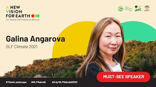 Galina Angarova: Indigenous Women Carry Solutions @GlobalLandscapesForum