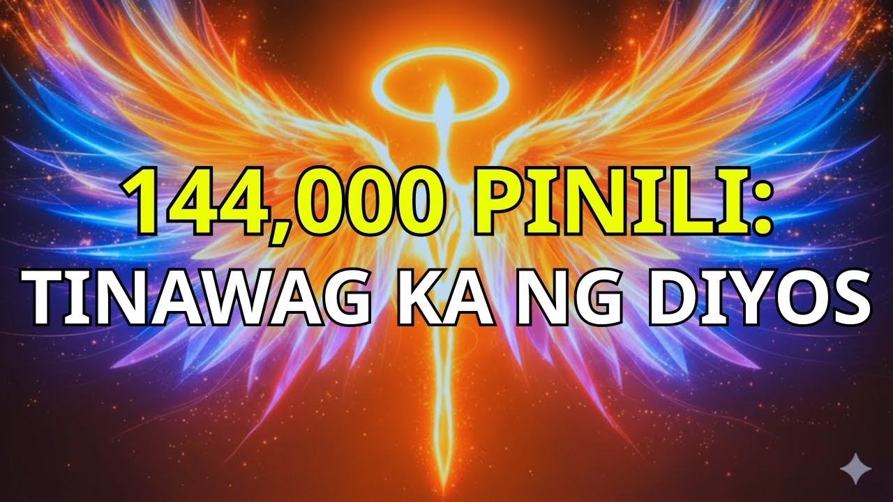 ANG HINIRANG TINAWAG KA NG PANGINOON SA KAPULUNGAN NG 144,000 NA MGA HINIRANG.