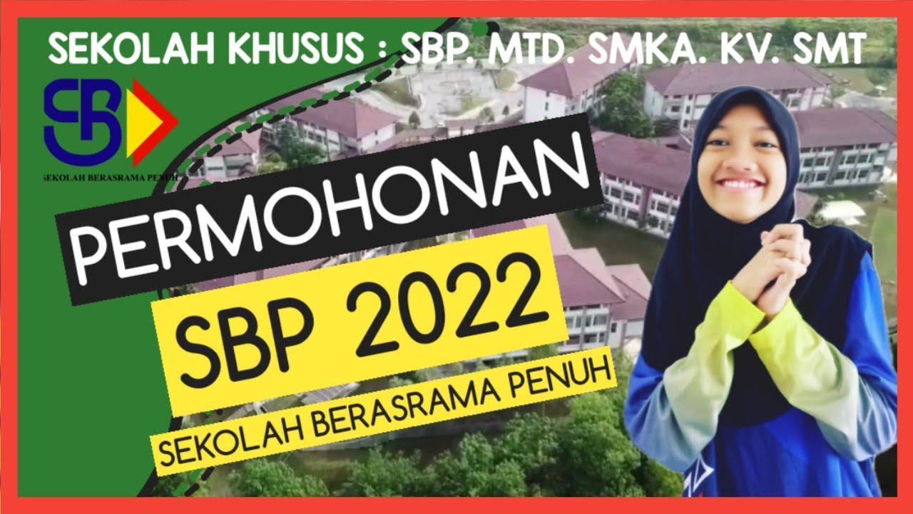 Permohonan sekolah berasrama penuh 2022