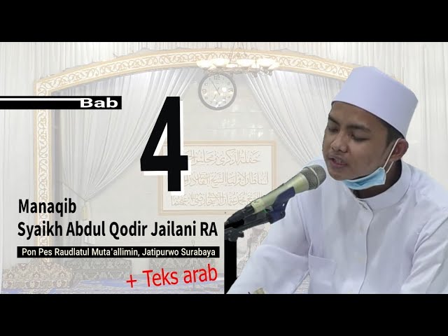 Manaqib 4 | Manaqib Syaikh Abdul Qodir Jailani RA || Jatipurwo class=